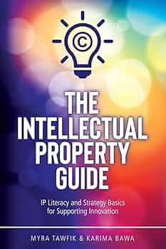 Guide to Intellectual Property Basics